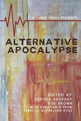 Alternative Apocalypse by J. J. Steinfeld