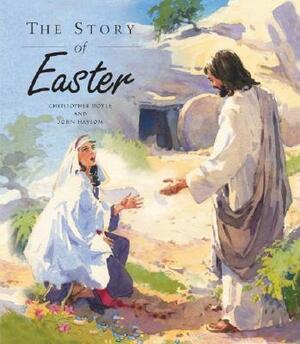 The Story of Easter by Christopher Doyle