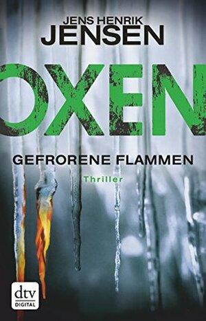 Gefrorene Flammen by Jens Henrik Jensen, Friederike Buchinger