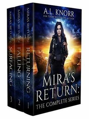 Mira's Return: The Complete Series by A.L. Knorr