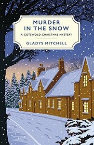 Murder in the Snow: A Cotswold Christmas Mystery by Gladys Mitchell