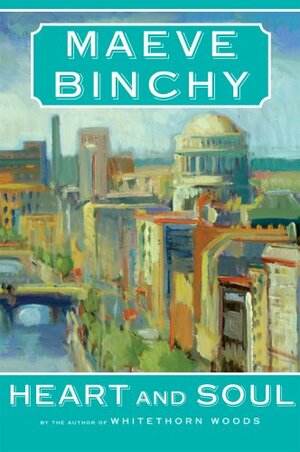 Heart and Soul by Maeve Binchy