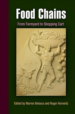 Food Chains: From Farmyard to Shopping Cart by 