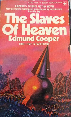 The Slaves of Heaven  by Edmund Cooper