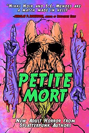 Petite Mort by Nikki Noir &amp; SC Mendes