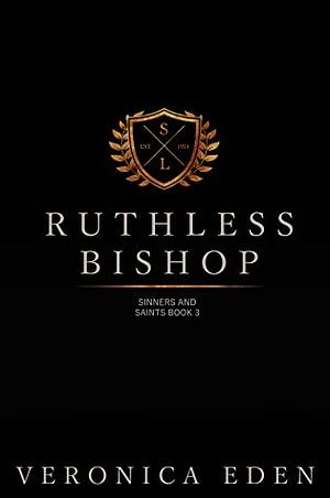 Ruthless Bishop by Veronica Eden