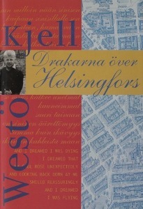 Drakarna över Helsingfors by Kjell Westö