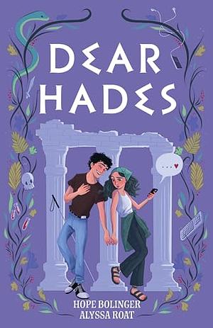 Dear Hades by Alyssa Roat, Hope Bolinger