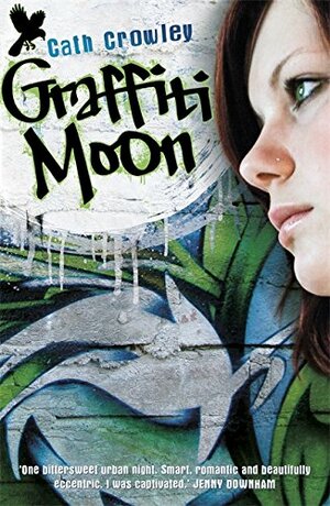 Graffiti Moon by Cath Crowley