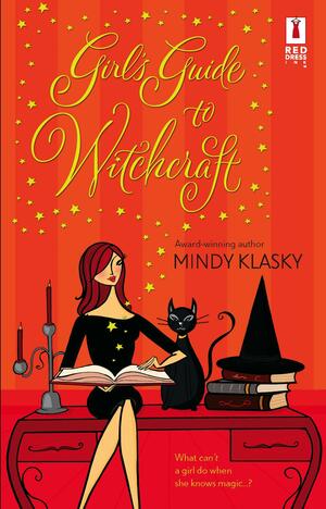 Girl's Guide to Witchcraft by Mindy Klasky