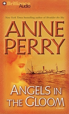 Angels in the Gloom by Anne Perry