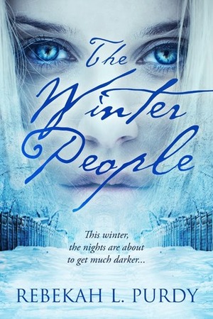 The Winter People by Rebekah L. Purdy