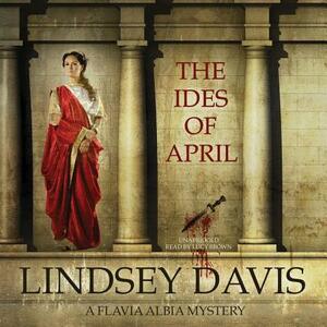 The Ides of April by Lindsey Davis