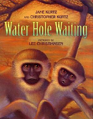 Water Hole Waiting by Kurtz Jane