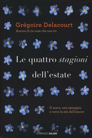 Le quattro stagioni dell'estate by Grégoire Delacourt