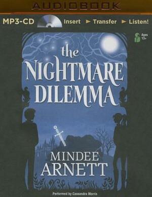 The Nightmare Dilemma by Mindee Arnett
