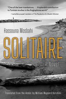 Solitaire: A Novel by Hassouna Mosbahi