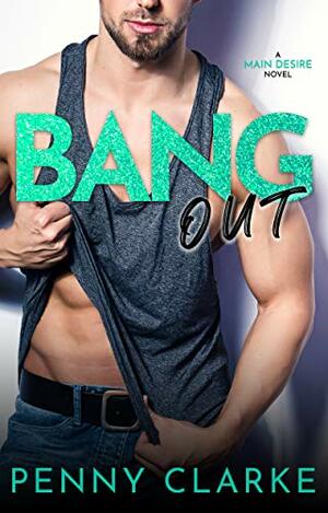 Bang Out by Penny Clarke