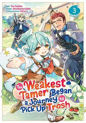 The Weakest Tamer Began a Journey to Pick Up Trash, Vol. 3 by Tou Fukino, Nama, Honobonoru500