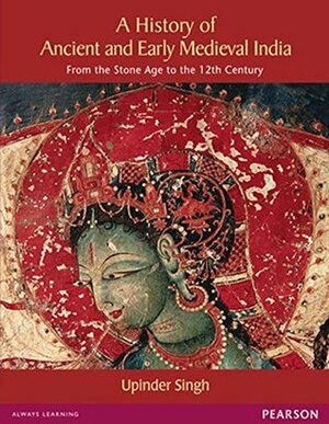 Ancient India (PB): From the Stone Age to the 12th Century by Upinder Singh