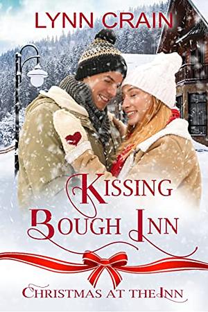 Kissing Bough Inn by Lynn Crain