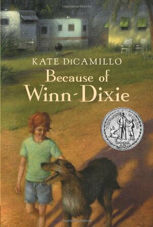 Because of Winn-Dixie by Kate DiCamillo