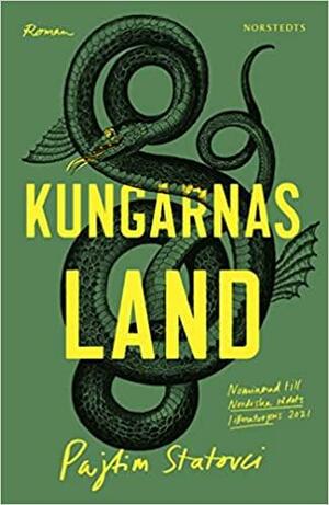 Kungarnas land by Pajtim Statovci