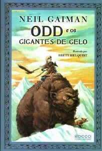Odd e os gigantes de gelo by Neil Gaiman
