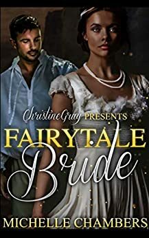 Fairytale Bride by Michelle Chambers