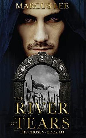 The River of Tears by Marcus Lee