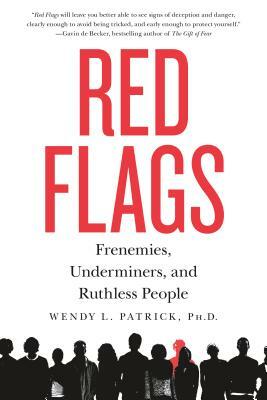 Red Flags by Wendy L. Patrick