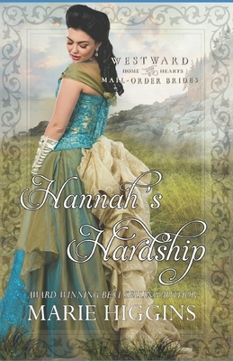 Hannah's Hardship by Marie Higgins