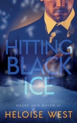 Hitting Black Ice by Heloise West