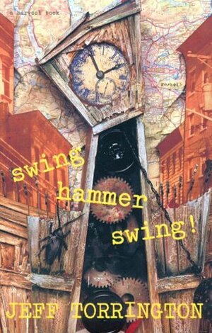 Swing Hammer Swing! by Jeff Torrington