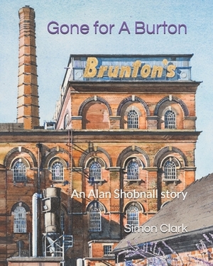 Gone for A Burton by Simon Clark