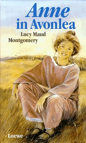 Anne in Avonlea by L.M. Montgomery