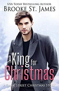 A King for Christmas by Brooke St. James