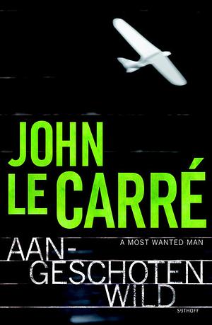 Aangeschoten wild by John le Carré