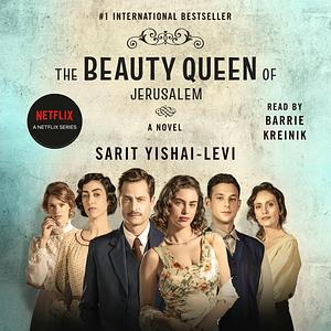 The Beauty Queen of Jerusalem by Sarit Yishai-Levi