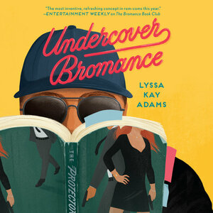Undercover Bromance by Lyssa Kay Adams