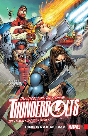 Thunderbolts, Vol. 1: There Is No High Road by Jon Malin, Jim Zub