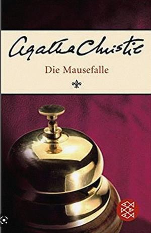 Die Mausefalle und andere Fälle by Agatha Christie