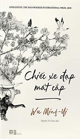 Chiếc Xe Đạp Mất Cắp by Nguyễn Tú Uyên, Wu Ming-Yi