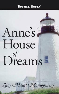 Anne's House of Dreams by L.M. Montgomery