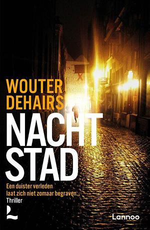 Nachtstad by Wouter Dehairs, Wouter Dehairs
