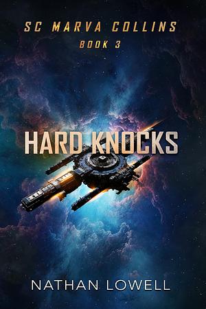 Hard Knocks by Nathan Lowell