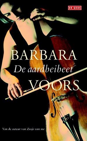 De aardbeibeet by Barbara Voors