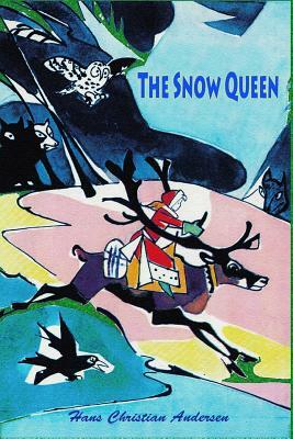 The Snow Queen by Hans Christian Andersen