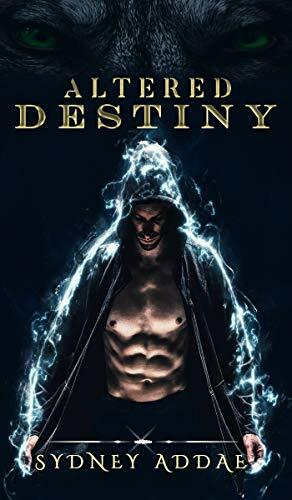 Altered Destiny: A La Patron Novel by Sydney Addae