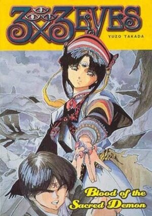 3x3 Eyes: Blood of the Sacred Demon by Yuzo Takada